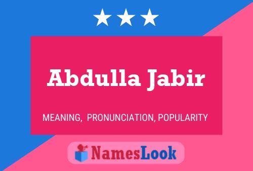 Abdulla Jabir Namensposter