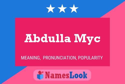 Abdulla Myc Namensposter