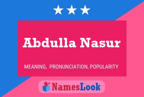 Abdulla Nasur Namensposter