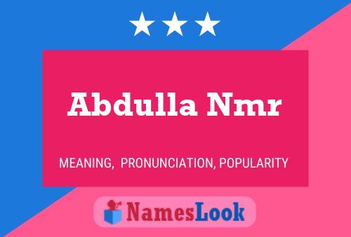 Abdulla Nmr Namensposter