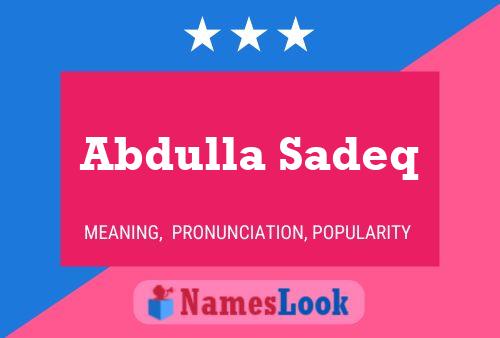 Abdulla Sadeq Namensposter