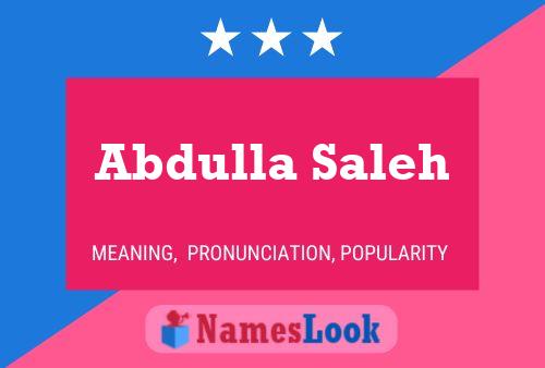 Abdulla Saleh Namensposter