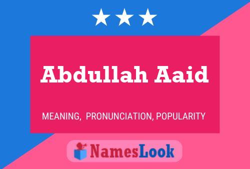 Abdullah Aaid Namensposter