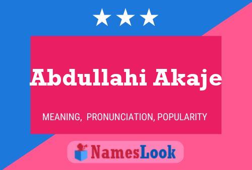 Abdullahi Akaje Namensposter