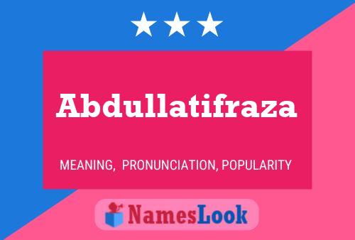 Abdullatifraza Namensposter