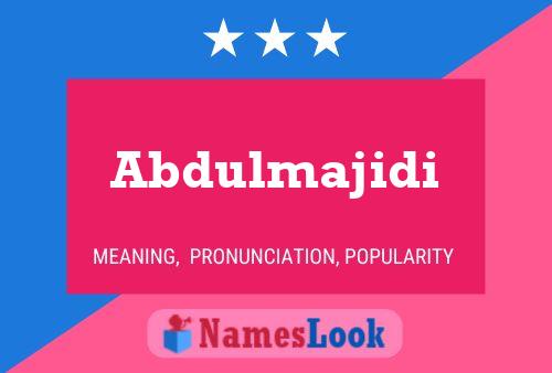 Abdulmajidi Namensposter