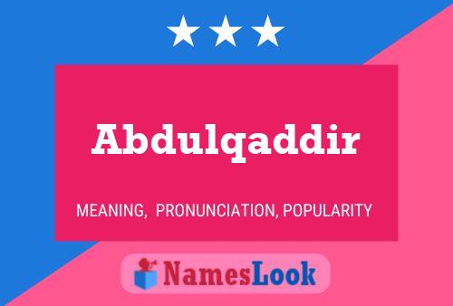 Abdulqaddir Namensposter