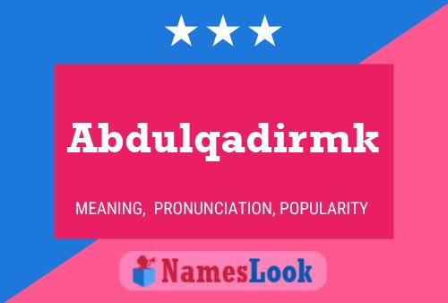 Abdulqadirmk Namensposter