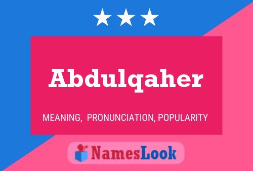 Abdulqaher Namensposter