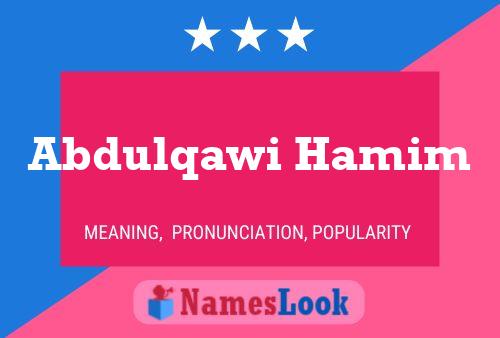 Abdulqawi Hamim Namensposter