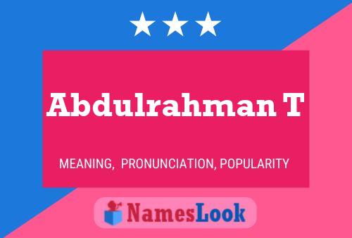 Abdulrahman T Namensposter