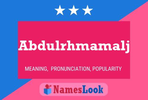 Abdulrhmamalj Namensposter