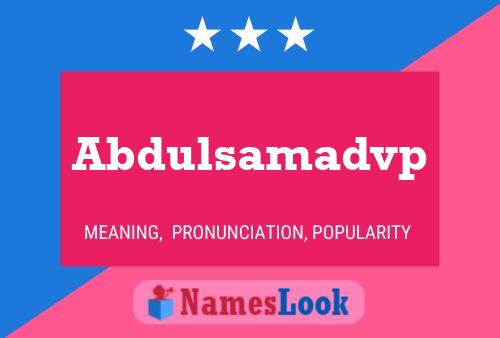 Abdulsamadvp Namensposter