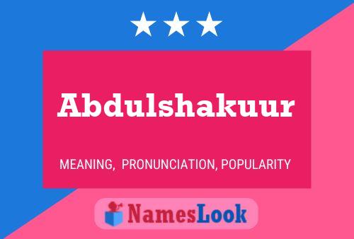 Abdulshakuur Namensposter