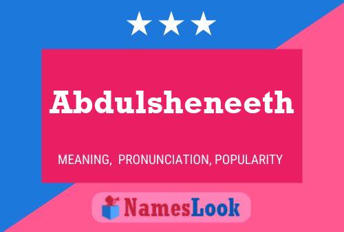 Abdulsheneeth Namensposter