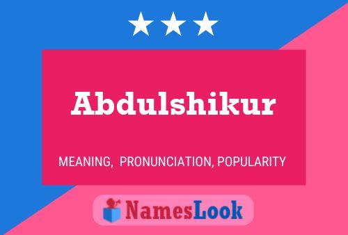 Abdulshikur Namensposter