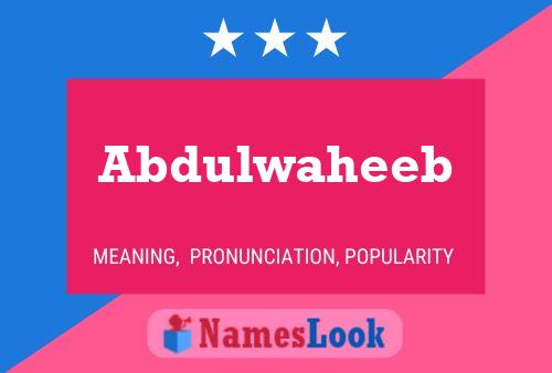 Abdulwaheeb Namensposter