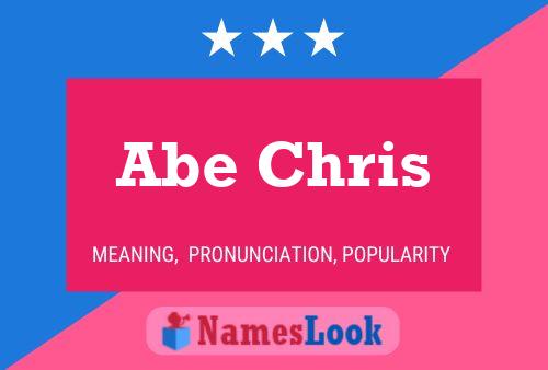 Abe Chris Namensposter