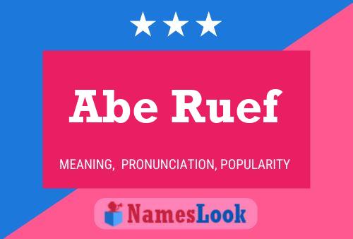 Abe Ruef Namensposter