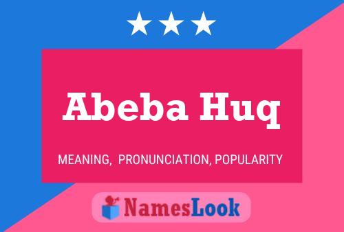 Abeba Huq Namensposter