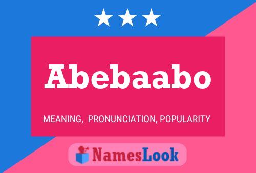 Abebaabo Namensposter