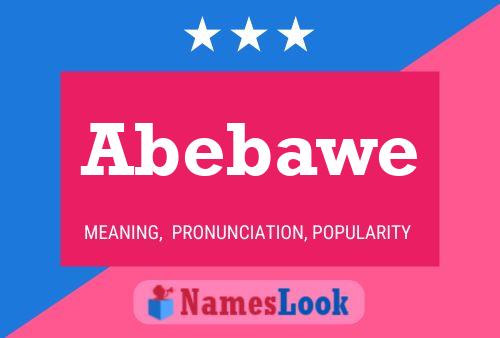 Abebawe Namensposter