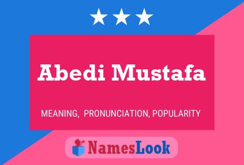 Abedi Mustafa Namensposter