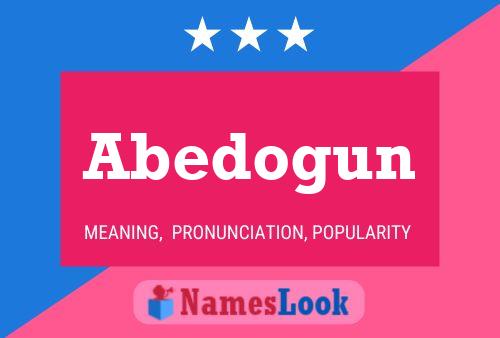 Abedogun Namensposter