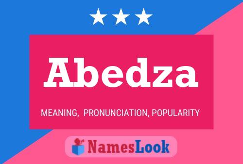 Abedza Namensposter