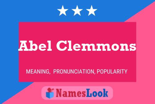 Abel Clemmons Namensposter