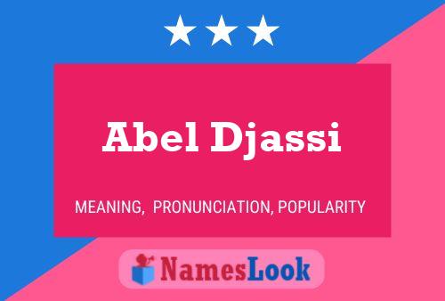 Abel Djassi Namensposter