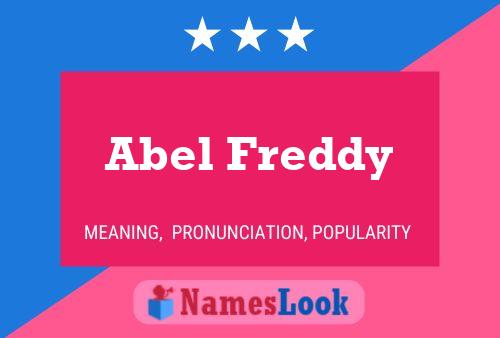 Abel Freddy Namensposter