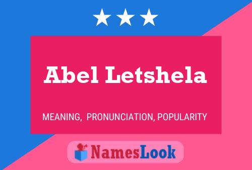 Abel Letshela Namensposter