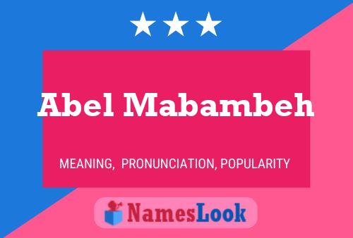 Abel Mabambeh Namensposter