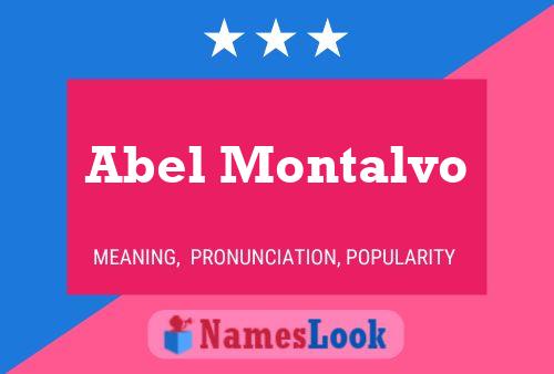 Abel Montalvo Namensposter