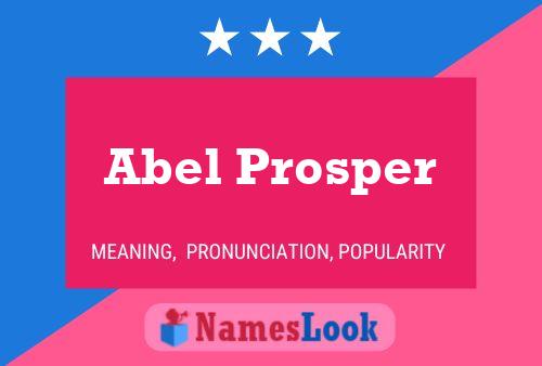 Abel Prosper Namensposter