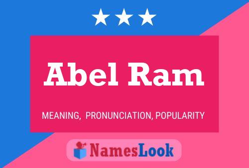 Abel Ram Namensposter