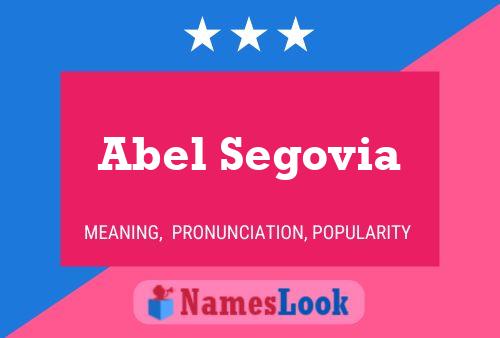 Abel Segovia Namensposter