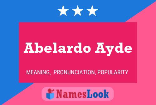 Abelardo Ayde Namensposter