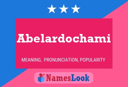 Abelardochami Namensposter