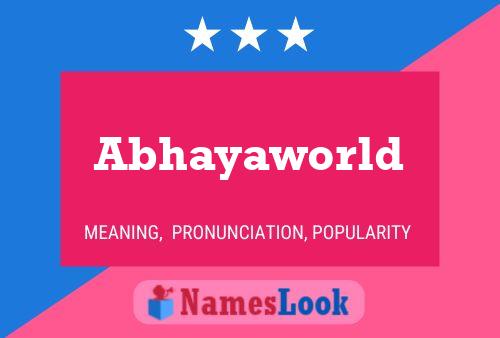 Abhayaworld Namensposter