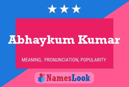 Abhaykum Kumar Namensposter