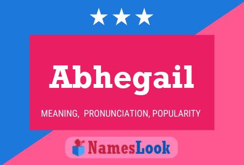 Abhegail Namensposter