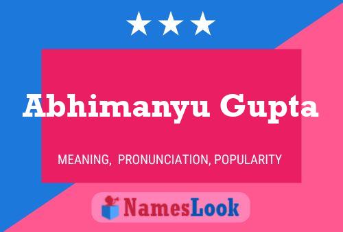 Abhimanyu Gupta Namensposter