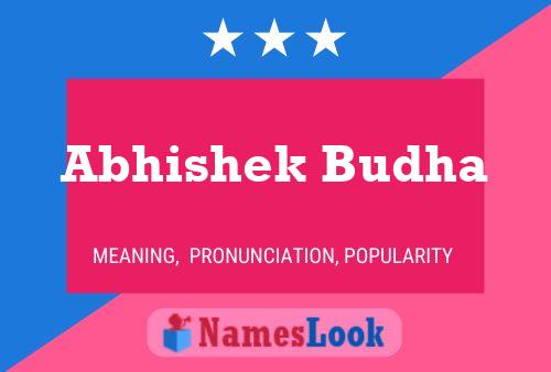 Abhishek Budha Namensposter