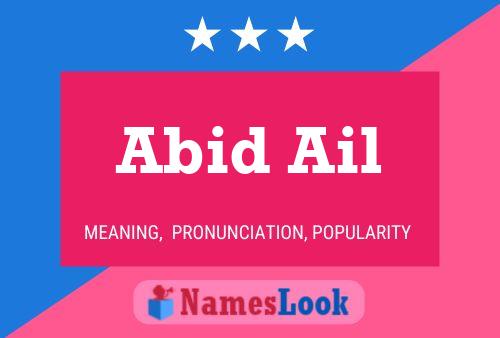 Abid Ail Namensposter