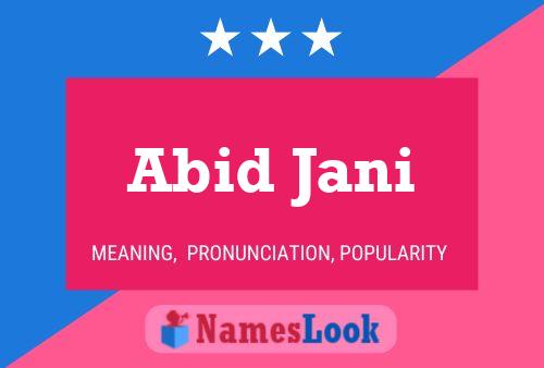 Abid Jani Namensposter