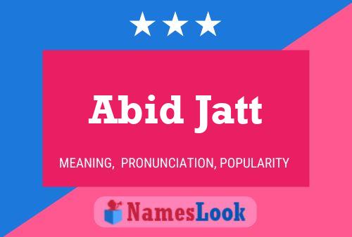 Abid Jatt Namensposter