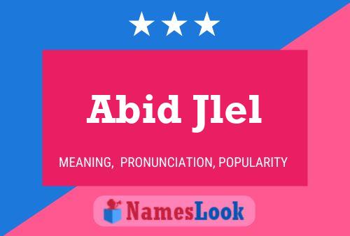 Abid Jlel Namensposter