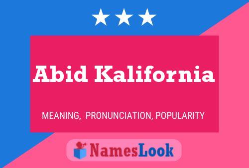 Abid Kalifornia Namensposter